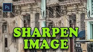 Sharpen Images in Photoshop