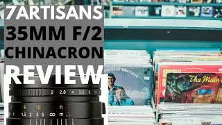 7Artisans 35mm “Chinacron” Review | A Leica KILLER?