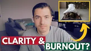 Avoid Burnout by Getting Clarity in Islam & Life