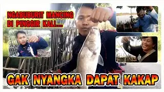 Ngabuburit Mancing di Pinggir kali | EENGGAK NYANGKA DAPAT KAKAP