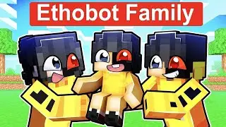 Having an ETHOBOT Family in Minecraft!