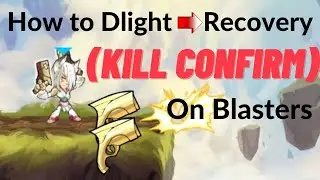 How to Kill Confirm(dlight recovery)on Blasters in Brawlhalla!