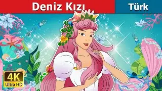 Deniz Kızı | Maiden of the Seas in Turkish | türkçe peri masalları | @TürkiyeFairyTales