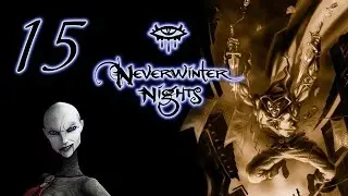 Neverwinter Nights за вора Часть 15