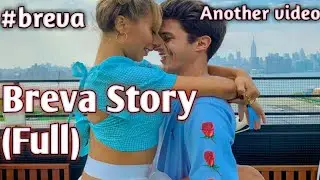 Breva Story (Brent & Eva) FULL STORY