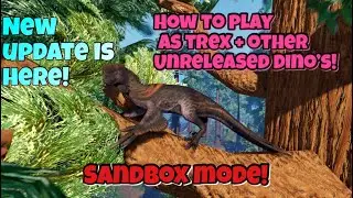 SANDBOX MODE IS HERE! HOW TO PLAY AS UNRELASED DINOS! (Prior Extinction)