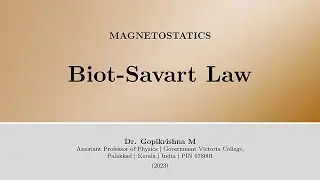 Biot-Savart Law [3/7]