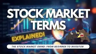 Stock Market Terminology | stock market terms | The Stock Market Grind: From Beginner to Investor