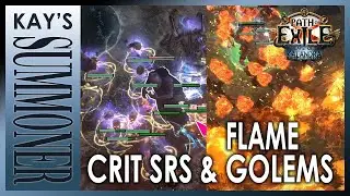 PoE 3.19 - Crit SRS update (uber boss viable) & Flame Golems build (experimental!)
