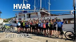 Hvar | Jelsa | Sveti Nikola | Sveta Nedjelja | Cykloloď 2022 (2/3)