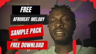 FREE AFROBEAT SAMPLE PACK 2024/ Free loop kit / Free Sample Pack 2024 [Free Download]