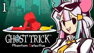 BACK FROM THE DEAD 👻 Ghost Trick: Phantom Detective | Let's Play Part 1