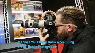 Hire A Real Estate Photographer 📷 | You Should Know These 8 Points