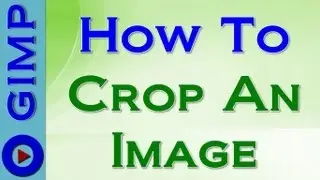 How to crop an image in GIMP - Tutorial