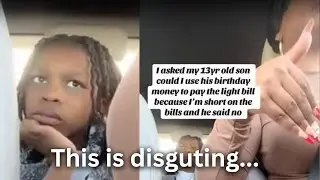 Mom demands son's birthday money to pay bills...
