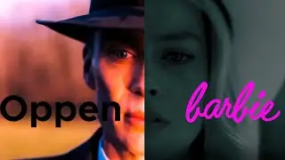 Oppenheimer X Barbie [Right Edit]