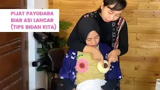 BREAST MASSAGE TO FLOW SMOOTHLY BREAST MILK (Tips from our Midwife)