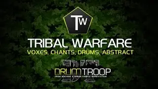 Tribal Warfare - DrumTROOP Expansion Sample Pack Beats