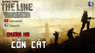 Spec Ops: The Line (Vietsub) Chương 2 : CỒN CÁT