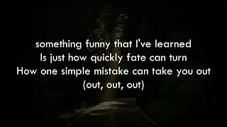 Alec Benjamin - One Wrong Turn (lyrics)