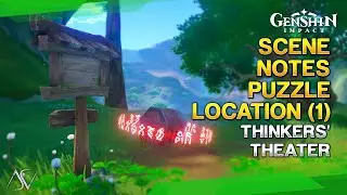 Scene Notes Puzzle Location (1) - Thinkers' Theater | Genshin Impact