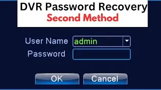 DVR Password Recovery  DVR Password |  CCTV DVR | 2 Method for Dvr Password Reset