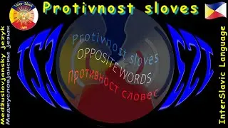 123 Opposite Words (inversely sorted) │InterSlavic  │ 123 Protivnost sloves (obratno sortovano)