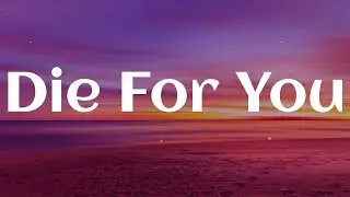 The Weeknd - Die For You (Lyrics) || Playlist || Calvin Harris, Dua Lipa, Stephen Sanchez, Meghan T