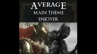 Dark Souls 3 VS Elden Ring Main Theme | Average Enjoyer