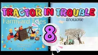 Farmyard Tales / Tractor in Trouble / Bedtime Story / StoryTime with Flavius 