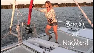 Banging into our Neighbors?! - Lazy Gecko Sailing VLOG 99