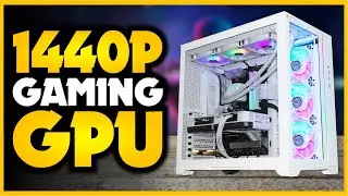 Best 1440p GPU 2024 | Top 7 best 1440p GPU 2024