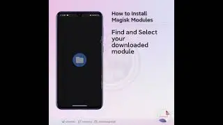 How To Install Magisk Modules?