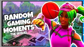 RANDOM GAMING MOMENTS 2