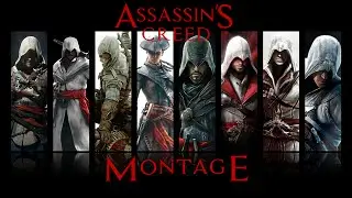 Assassin's Creed: Cinematic trailer montage
