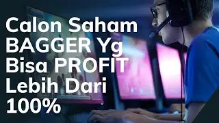 Calon Saham BAGGER Bisa Profit RATUSAN PERSEN Sudah Turun Dalam 5 Thn Terakhir Teknikal Analisis2022