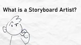 What is a Storyboard Artist?