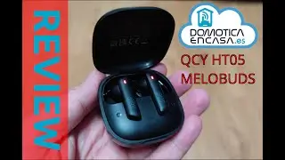 QCY Melobuds HT05 - Review y opinión - Domoticaencasa.es