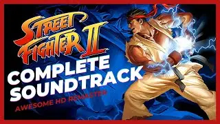 STREET FIGHTER 2 OST - SNES FULL SOUNDTRACK @thevideogameradio