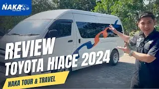 REVIEW TOYOTA HIACE 2024 NAKA TOUR TRAVEL BANDUNG