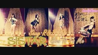 SISTAR-Give It To Me (Sexy R&B Mix)