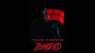 Falling In Reverse - Zombified (Instrumental)