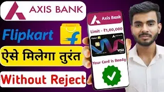 Flipkart Axis Bank Credit Card 2024  Flipkart Axis Bank Credit Card Kaise Banaye