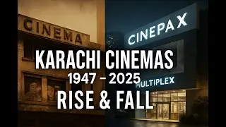 Karachi Cinemas 1947-2025 | Filmy Talks With Junaid & Ali | ep2