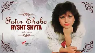Fatin Shabo - Rysht Shyta | 1984