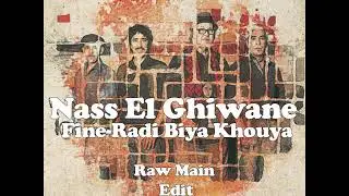 Nass El Ghiwane - Fine Radi biya Khouya ( Raw Main Edit)