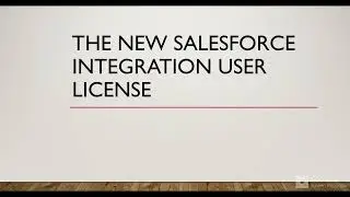 All about the Salesforce Integration User License | Client Credentials Flow
