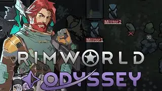 Thet Plays Rimworld Odyssey Part 15: Exploring With Militors [Vanilla]