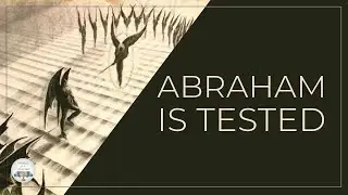Testing Abraham (Genesis 22) The Binding of Isaac