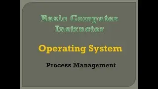4. Operating System: Process Management 1 PDF Notes available in description